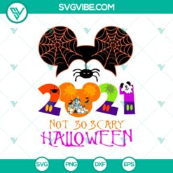 Halloween, Mickey SVG, SVG Files, Walt Disney SVG, Disney 2021 Not 30 Scary 23