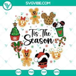 Disney Tis The Season Christmas SVG DXF EPS PNG Files