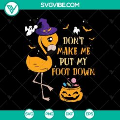 Don’t Make Me Put My Foot Down SVG, Halloween SVG, Scary SVG, Horror SVG