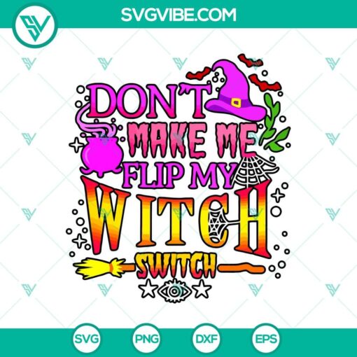 dont make me flip my witch switch svg halloween svg scary svg horror svg