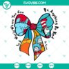 Dr Seuss Bow Teacher of All Things SVG | School Teacher Cut Files 2