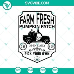 Farm Fresh Pumpkin Patch Open Daily C 25 SVG, Halloween SVG, Scary SVG, Oct 31 SVG