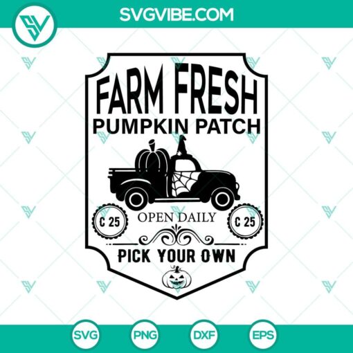 farm fresh pumpkin patch open daily c 25 svg halloween svg scary svg oct 31 svg