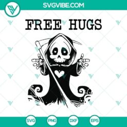 Free Hugs Reaper Funny Pun Scary Hallowen SVG, Horror SVG, Halloween SVG, Scary SVG