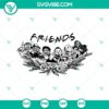 Friends Halloween SVG with scary and horror elements for Halloween celebrations.