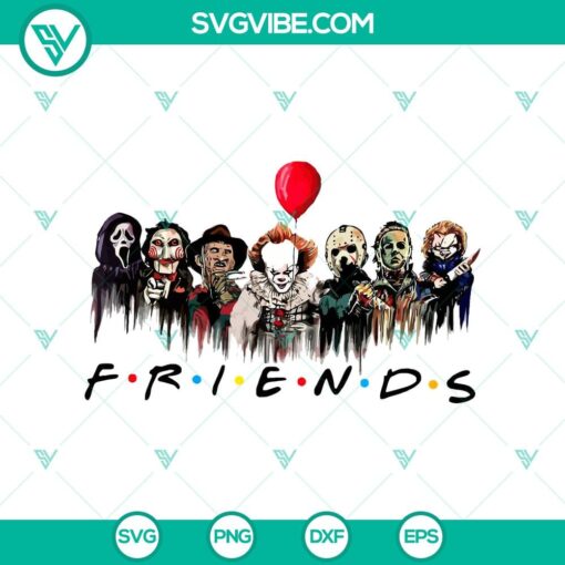 friends horror halloween svg halloween horror svg horror characters svg