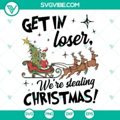 Funny Grinch We're Stealing Christmas SVG | Mischievous Grinch Cut Files
