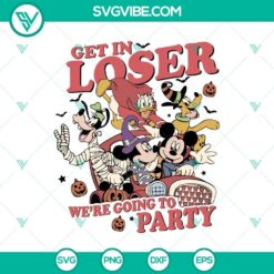 Get In Loser We’re Going to Party SVG DXF EPS PNG Cut Files, Halloween SVG File, Halloween Cricut &amp; Silhouette Designs