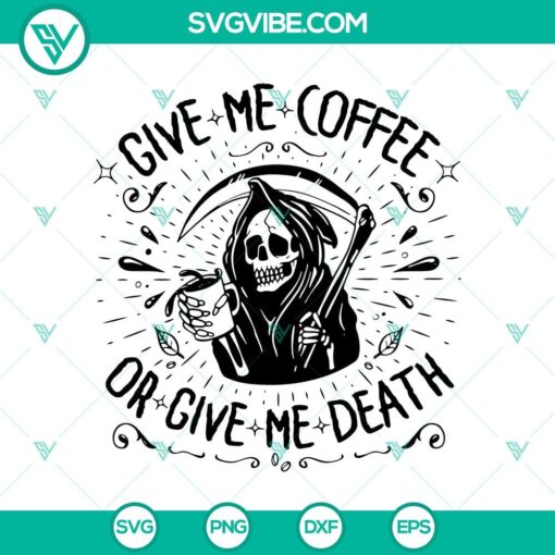 give me coffee or give me death svg halloween svg ghost svg horror svg