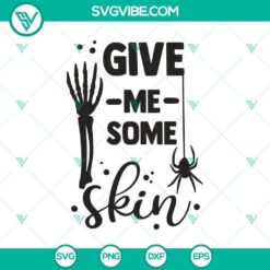 Halloween themed SVG design featuring the text "Give Me Some Skin", "Boo", and "Witch" - perfect for spooky crafts.