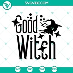 Good Witch SVG, Halloween SVG, Scary SVG, Oct 31 SVG