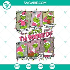 Grinch Christmas My Day I'm Booked SVG | Funny Holiday Cut Files