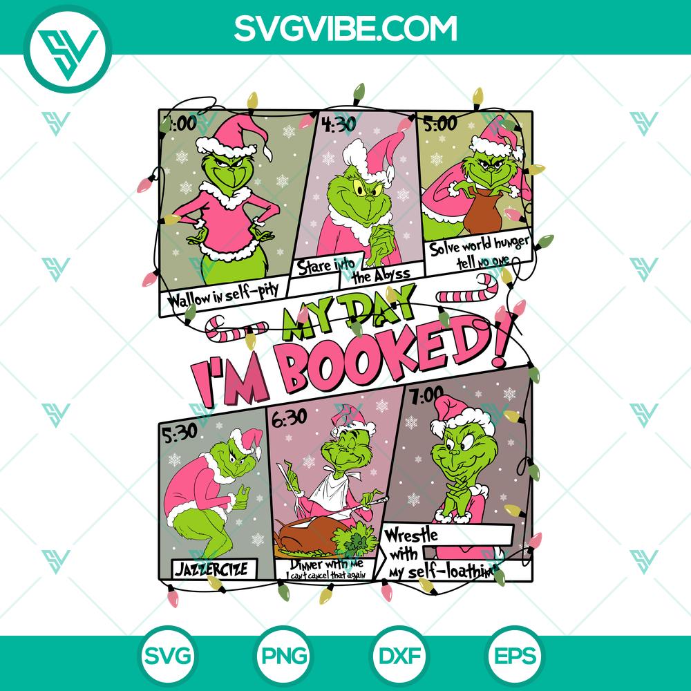 Grinch Christmas My Day I’m Booked SVG | Funny Holiday Cut Files Grinch Christmas My Day I’m Booked SVG | Funny Holiday Cut Files