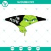 Grinch-themed SVG, DXF, EPS, PNG files with text "Ew People" for digital crafting projects.