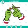 Grinch Hands Smoking Merry Christmas SVG | Funny Naughty Holiday Cut Files 3