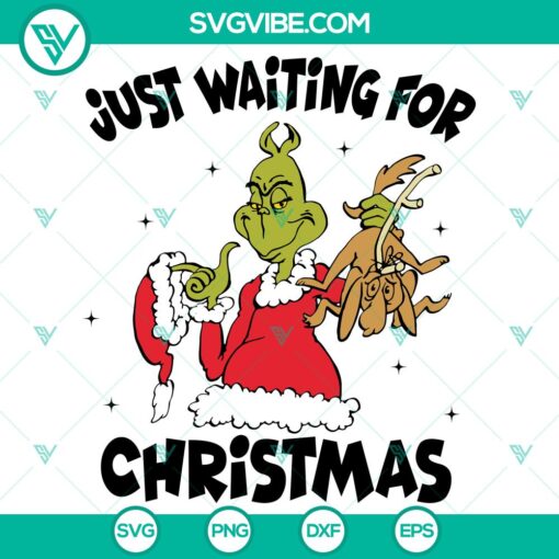 grinch just waiting for christmas svg dxf eps png files