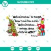 Grinch Maybe Christmas He Thought SVG | Inspirational Grinch Cut Files 3