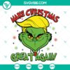 Grinch Trump Make Christmas Great Again SVG | Political Funny Cut Files 3