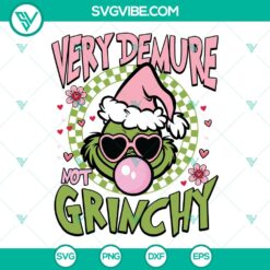 Grinch Very Demure Not Greenchy SVG | Funny Christmas Grinch Cut Files