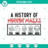 Halloween 2022 History of Horror Masks SVG with Scary Halloween themed design, perfect for spooky decorations.