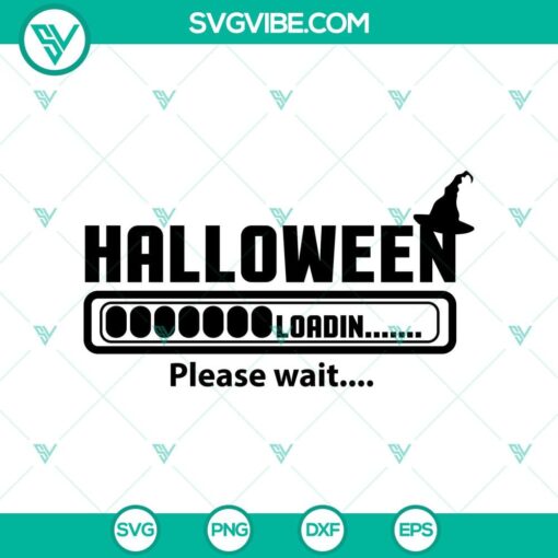 halloween loadin please wait svg halloween svg scary svg oct 31 svg