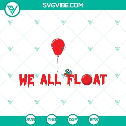 halloween we all float clown svg horror svg halloween svg scary svg