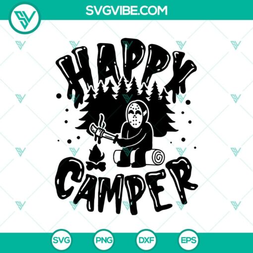 happy camper jason voohees svg halloween svg jason voohees svg oct 31 svg