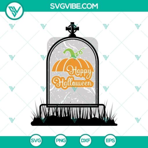 happy halloween headstone svg halloween svg horror svg halloween scary svg