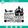Happy Halloween Witches SVG with horror and scary elements for Halloween celebrations.