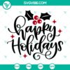 Holiday-themed SVG design with "Happy Holidays", "Christmas", and "Merry Christmas" text. Festive and versatile for digital projects.