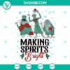Haunted Mansion Making Spirits Bright Christmas SVG | Spooky Holiday Cut Files 3
