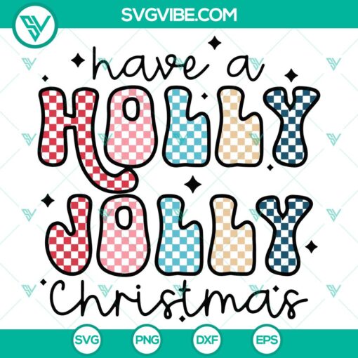 have a holly jolly christmas svg dxf eps png files