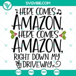 Here Comes Amazon SVG, Christmas SVG, Merry Christmas SVG