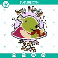 Hey Birdy It's Okay Birdy SVG DXF EPS PNG Files - a whimsical bird-themed digital design perfect for crafts and projects.