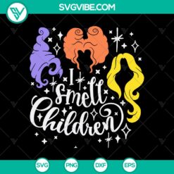 Halloween, Hocus Pocus SVG, SVG Files, Hocus Pocus I Smell Children SVG, 6