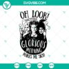 Hocus Pocus Oh Look SVG featuring Sanderson Sisters for Halloween decor.