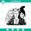 Hocus Pocus Sanderson Sisters Halloween SVG featuring spooky design elements, perfect for crafting projects.