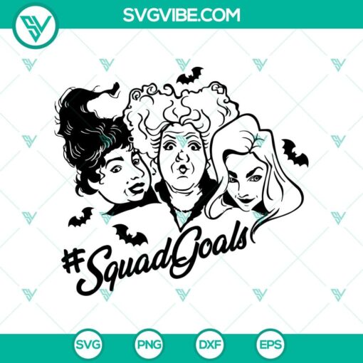 hocus pocus squadgoals svg halloween svg scary svg hocus pocus svg