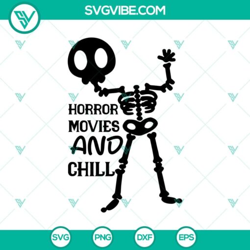 horror movies and chill svg halloween svg scary svg horror svg