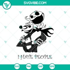 Halloween, SVG Files, The Nightmare Before Christmas SVG, I Hate People Jack 12