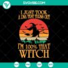 I Just Took A DNA Test Turns Out I'm 100% That Witch SVG, perfect for Halloween with scary elements and October 31 theme.