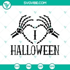 I Love Halloween SVG, Halloween SVG, Scary SVG, Skeleton SVG