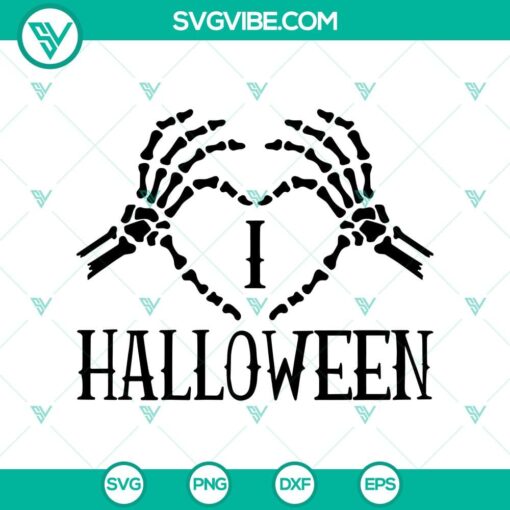 i love halloween svg halloween svg scary svg skeleton svg