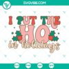 Ho Ho Ho Christmas SVG design with "I Put The Ho In Holidays" text. Festive holiday images in PNG, DXF, EPS formats for crafting projects.