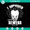I Survived Derry Sewers Maine SVG featuring Pennywise and Horror Characters, Halloween Design SVG for Horror Fans.