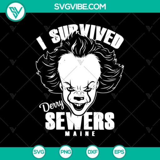 i survived derry sewers maine svg pennywise svg horror characters svg