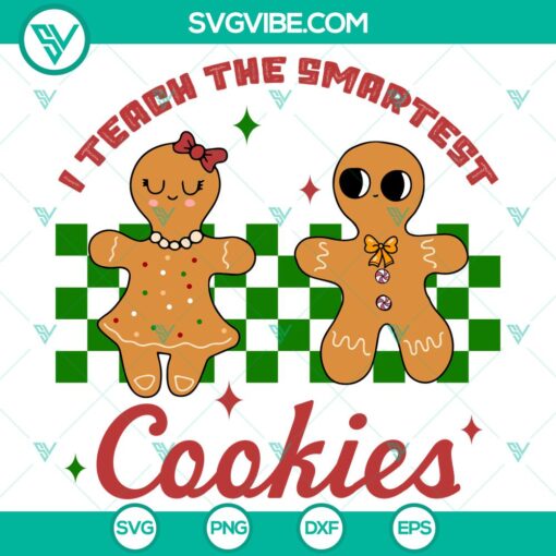 i teach the smartest cookies svg dxf eps png files