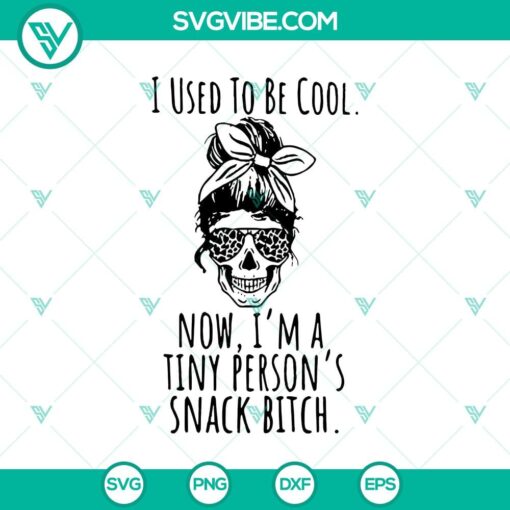 i use to be cool svg messy bun svg skull svg