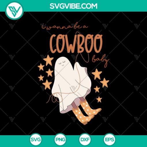 i wanna be a cowboy baby svg funny ghost svg funny halloween svg