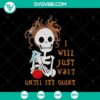 "I Will Just Wait Until It’s Quiet SVG featuring horror and Halloween elements for a scary design."